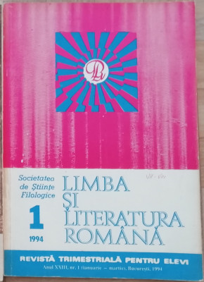 Limba si literatura romana Anul XXIII Nr 1- revista trimestriala pentru elevi foto