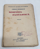 Carte veche de colectie Editura Ciornei - SIMFONIA FANTASTICA - Cezar Petrescu
