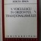 VASILE VOICULESCU IN ORIZONTUL TRADITIONALISMULUI de MIRCEA BRAGA , 1984