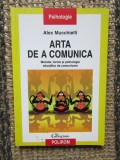 Arta de a comunica - Alex Mucchielli