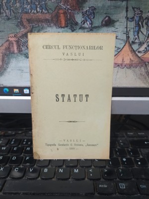 Cercul Funcționarilor Vaslui, Statut, Tipografia Constantin G. Onceanu, Succesori, Vaslui 1908, 054 foto