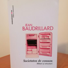 Jean Baudrillard, Societatea de consum. Mituri și structuri