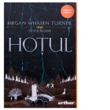 Hotul - Tatiana Dragomir, Megan Whalen Turner