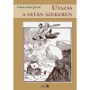 Utaz&aacute;s a s&aacute;t&aacute;n szeker&eacute;n - Cholnoky Jenő-Ujhelyi Borb&aacute;la-Kuli Zolt&aacute;n