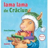 Lama Lama de Crăciun - Anna Dewdney