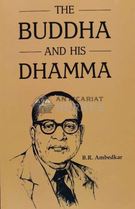 The Buddha and his Dhamma - 2021 - B. R. Ambedkar ($R39)