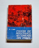 Figuri de militanți ai Comunei din Paris &ndash; Aut. A. I. Lurie, Ed. Politică, 1961