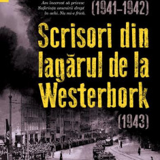 Jurnal (1941–1942). Scrisori din lagărul de la Westerbork (1943) - Paperback brosat - Etty Hillesum - Humanitas