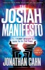 The Josiah Manifesto Large Print: The Ancient Mystery &amp; Guide for the End Times