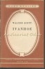 Ivanhoe - Walter Scott, Editura Foreign Languages, 1958, Engleza, Roman