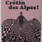 CRETIN DES ALPES ! par DOMINIQUE FABRE , 2023