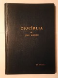 Jean Anouilh - Cioc&icirc;rlia (Cioc&acirc;rlia) (1958) (cu sublinieri)