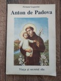 Anton de Padova (1195-1231). Viata si secretul sau FERNARD LEQUENNE