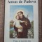 Anton de Padova (1195-1231). Viata si secretul sau FERNARD LEQUENNE