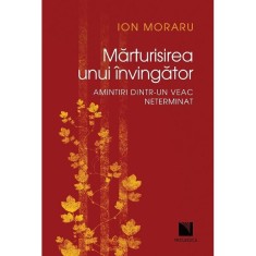 Marturisirea unui invingator - Ion Moraru