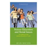 Steiner Education And Social Issues