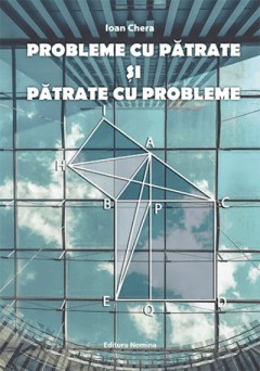 Probleme cu patrate si patrate cu probleme, Ioan Chera foto