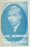 AMS - SCRIDON GAVRIL - LIVIU REBREANU INTRE &bdquo;OAMENI DE PE SOMES&rdquo; (CU AUTOGRAF)