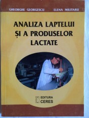 Gheorghe Georgescu - Analiza laptelui si a produselor lactate