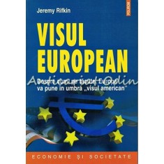 Visul European - Jeremy Rifkin
