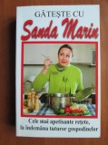 Sanda Marin - Gateste cu Sanda Marin. Cele mai apetisante retete...