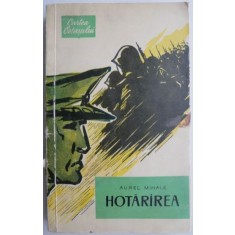 Hotararea &ndash; Aurel Mihale