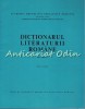 Dictionarul Literaturii Romane, Editura Academiei, Iasi, Romana, Brosata