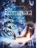 Promoroaca - Michelle Houts