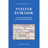 Nyelvek &eacute;s &iacute;r&aacute;sok - A vil&aacute;g 400 nyelve &eacute;s a nyelvek &iacute;r&aacute;sai