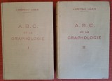 ABC de la graphologie - J. Crepieux-Jamin (2 vol, 1929). Cu dedicatie si autograf. In limba franceza (grafologie)