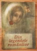 Din legendele romanilor - Carte de basme, Editura Ion Creanga, 207 pagini, format mare, stare buna