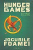 Jocurile Foamei, Vol. 1: Suzanne Collins - Editura Nemira, SF, Beletristica - [Editie 2013]