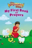The Beginner&#039;s Bible My First Book of Prayers
