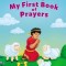 The Beginner&#039;s Bible My First Book of Prayers