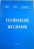 TECHNISCHE MECHANIK de RADU P.VOINEA , EUGEN E. DECIU si CRISTIAN P. DRAGOMIRESCU , 2009