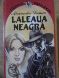 Laleaua Neagra - Alexandre Dumas, 1992, Editura Ion Creanga, Romana, Roman, Beletristica, Paperback