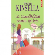 La cumparaturi pentru vedete - Sophie Kinsella foto