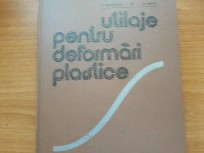 Utilaje pentru deformari plastice - V. Moldovan