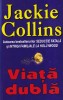 Jackie Collins - Viata dubla