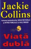 Jackie Collins - Viata dubla