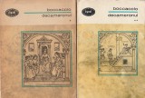 BOCCACCIO - DECAMERONUL ( 2 VOLUME ) ( BPT 345-346 EDITII DIFERITE )