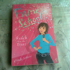 FAME SCHOOL, REACH FOR THE STARS - CINDY JEFFERIES (CARTE IN LIMBA ENGLEZA)