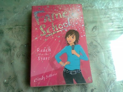 FAME SCHOOL, REACH FOR THE STARS - CINDY JEFFERIES (CARTE IN LIMBA ENGLEZA) foto