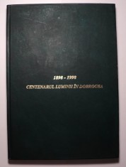 1898 1998 Centenarul luminii in Dobrogea, RENEL GTDEE Constanta foto