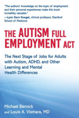 The Autism Full Employment ACT: The Next Stage of Jobs for Adults with Autism, Adhd, and Other Learning and Mental Health Differences foto