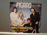 Figaro &ndash; Brotherhood of Man/You ....(1977/Pye/France) - Vinil Single pe &#039;7/NM+, Dance, Polydor