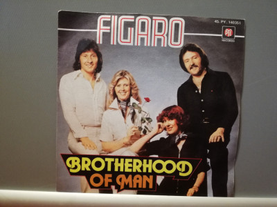 Figaro &amp;ndash; Brotherhood of Man/You ....(1977/Pye/France) - Vinil Single pe &amp;#039;7/NM+ foto