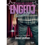 Hold Me Closer - Engedj k&ouml;zelebb! - David Levithan