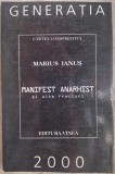 Cumpara ieftin MARIUS IANUS - MANIFEST ANARHIST SI ALTE FRACTURI (VERSURI, 2000)