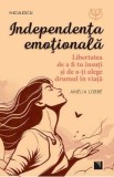 Cumpara ieftin Independenta emotionala - Amelia Lobbe